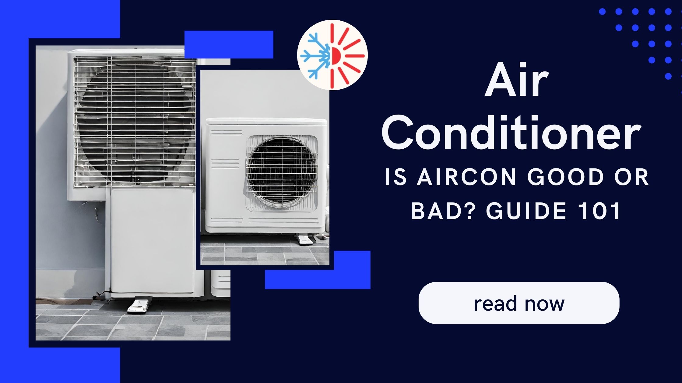 Is Aircon Good or Bad_ Guide 101