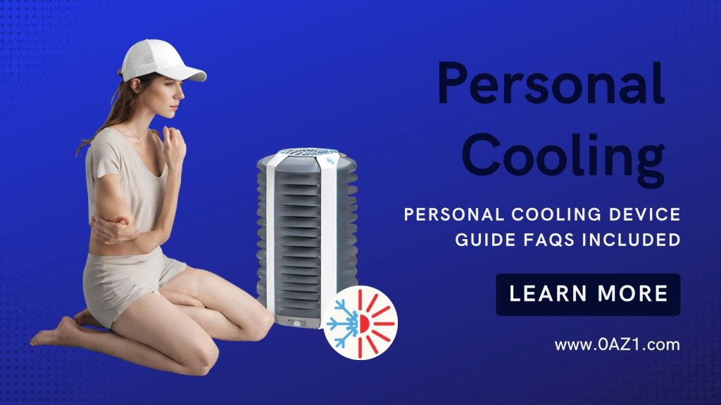 Personal Cooling Device Guide FAQs Included