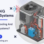 What Are Cooling And Heating Systems